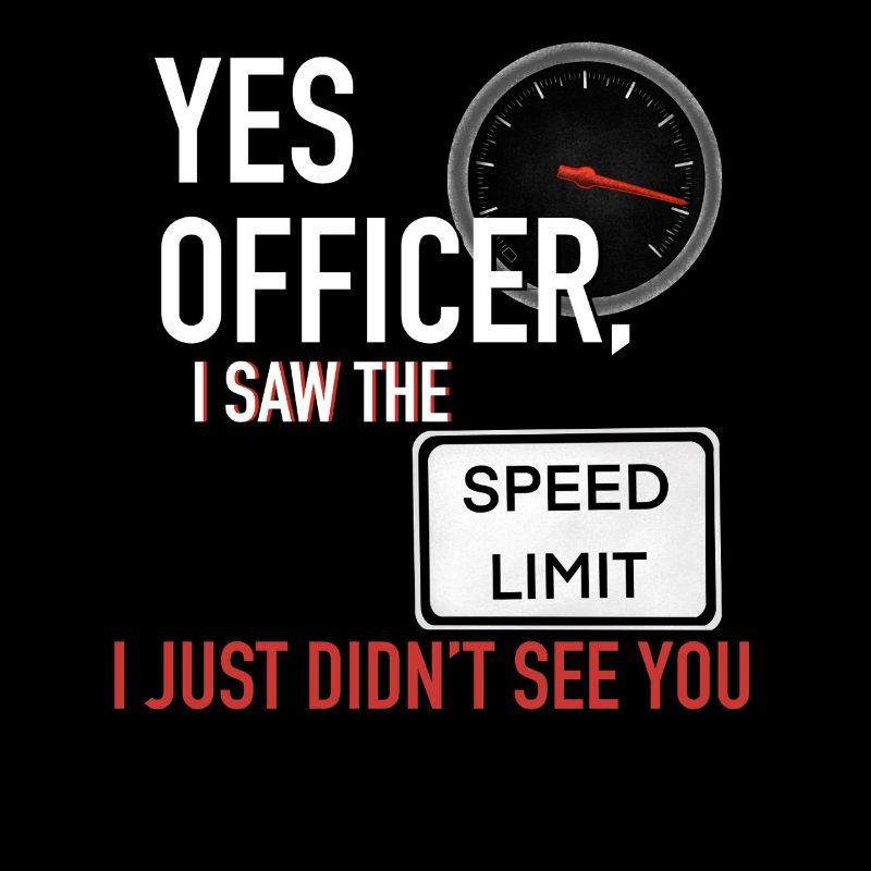 Yes Officer Funny Speeding Tee