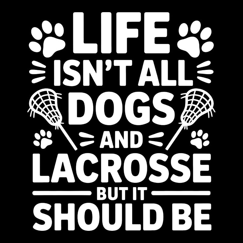 Lacrosse Spruch Hunde Lustiges Lacrosse Geschenk