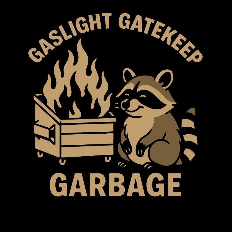 Gaslight Gatekeep Ordures, Raton laveur, Mème, Humour