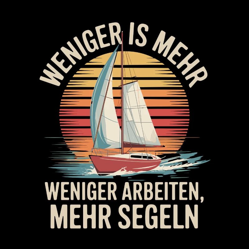 Work less, sail more - relax