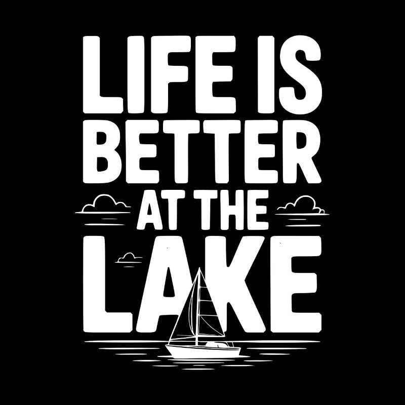 Life is Better at the Lake