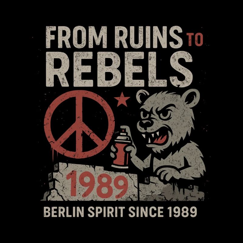From Ruins to Rebels Berlin 1989 Design