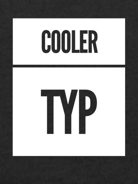 Cooler Typ Lustiger Spruch