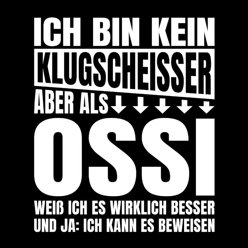 Ich Bin Kein Klugscheisser Ossi