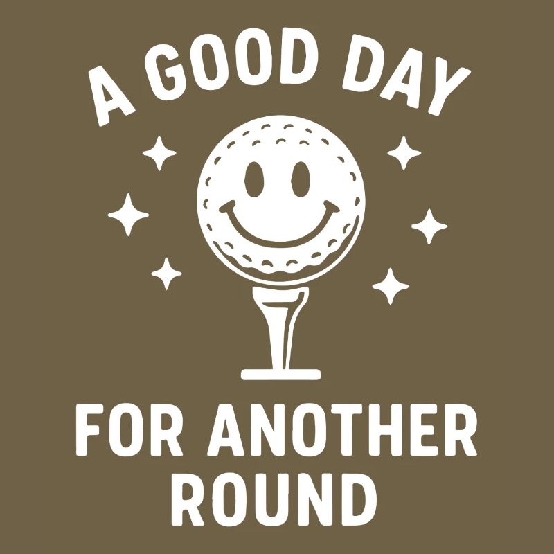 A Good Day For Another Round Golf Fun