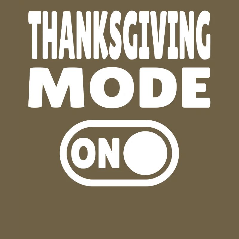 Thanksgiving Mode ON