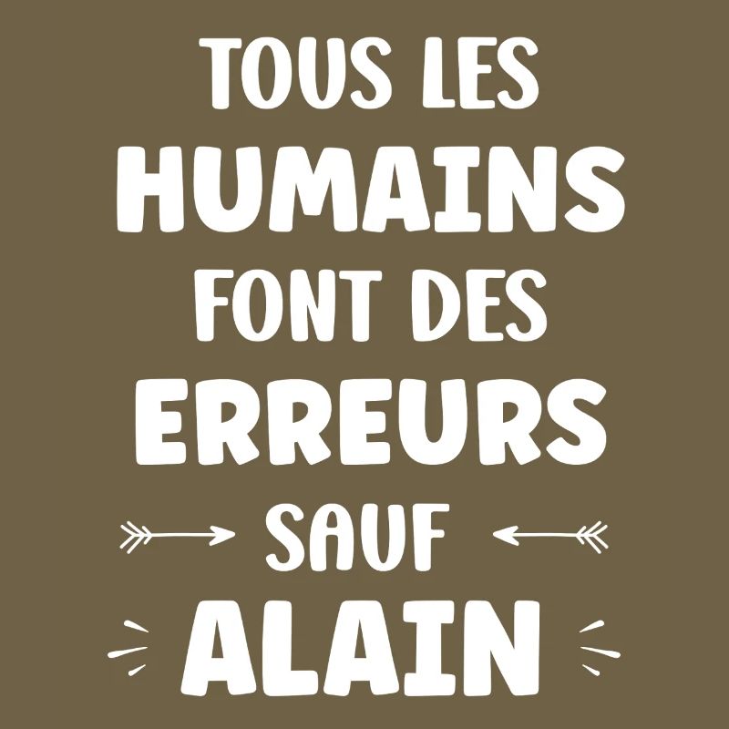 All humans make mistakes except Alan