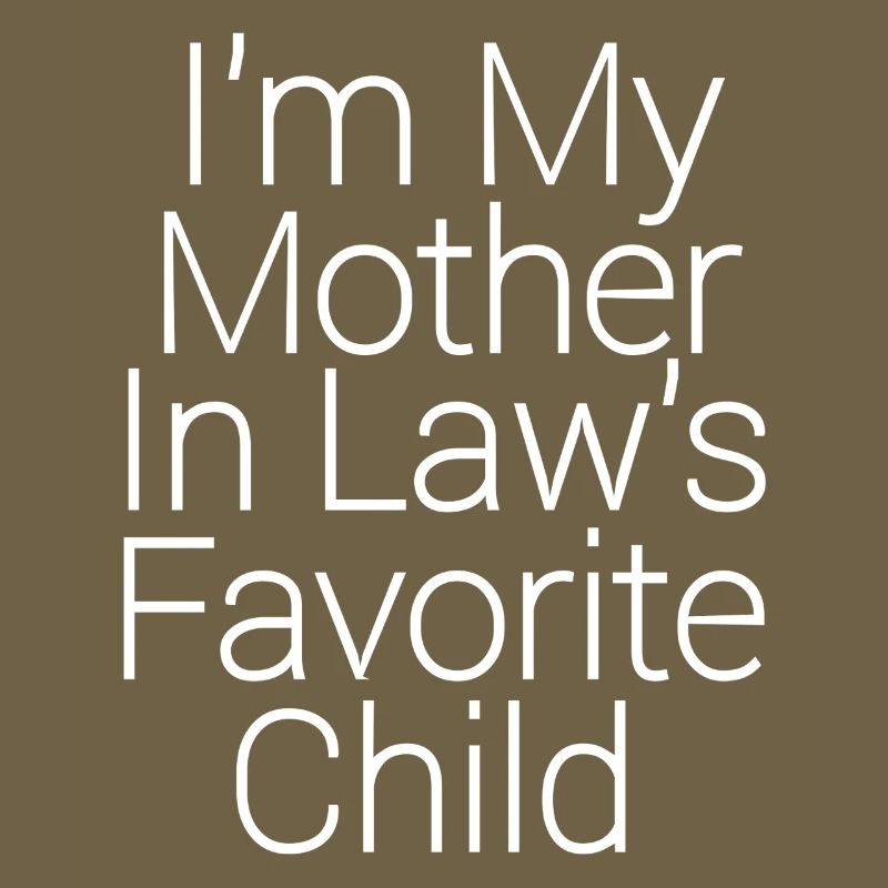Je suis l’enfant préféré de ma belle-mère.