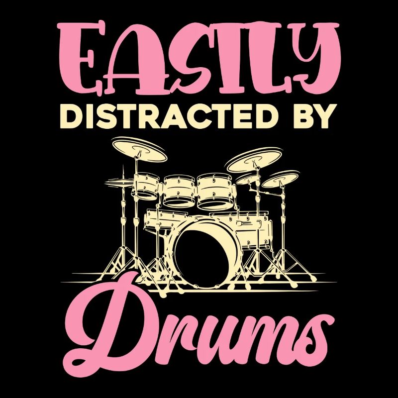 Easily distracted by drums