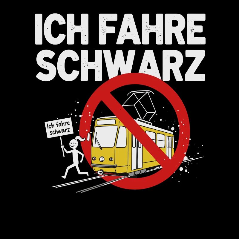 Schwarzfahrer - Ich fahre schwarz - Öffis Protest 