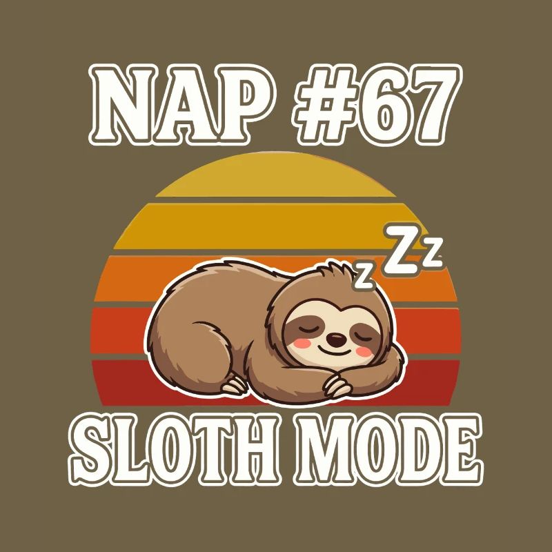 Faultier Nickerchen 67 Meme Slang Sloth Mode