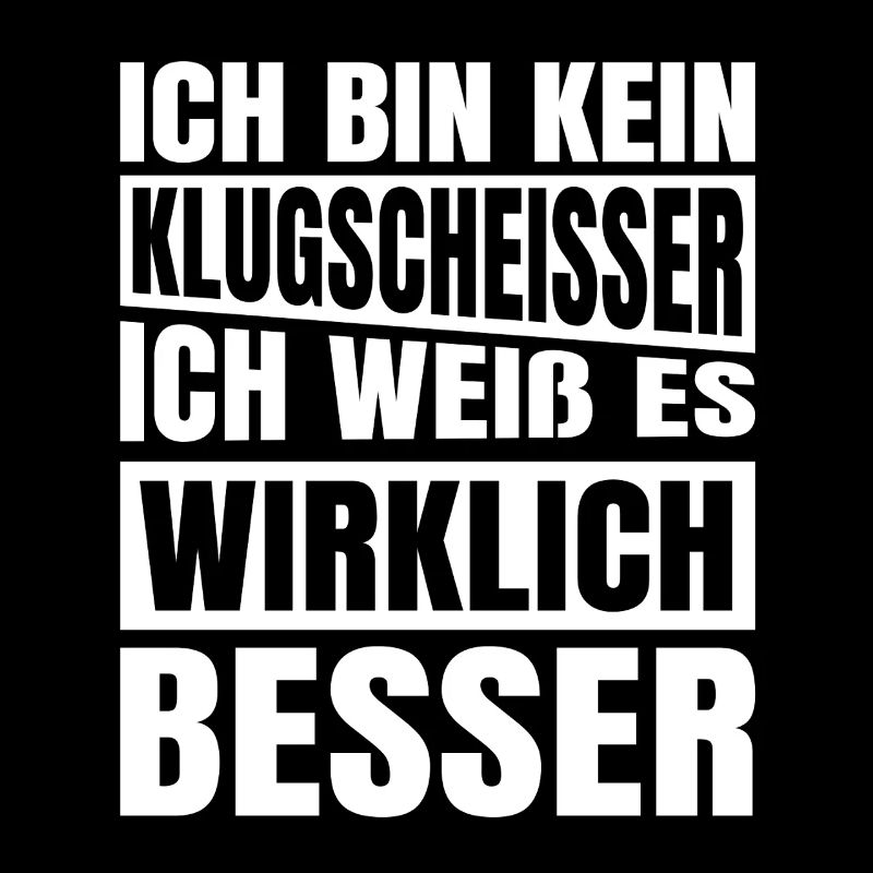 Ich bin kein Klugscheisser