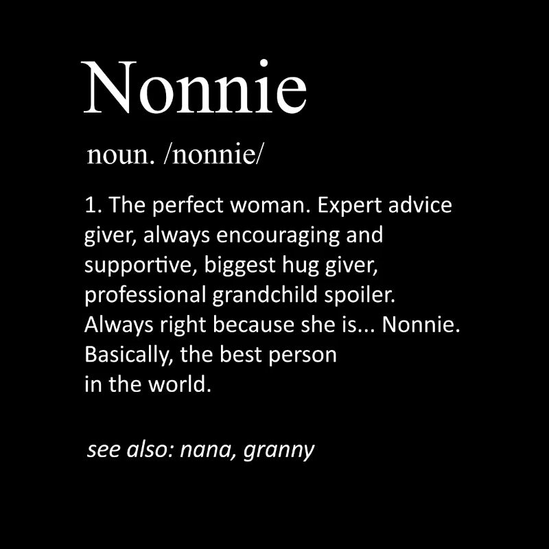 Nonnie Definition Lustige Großmutter Nana Oma Oma