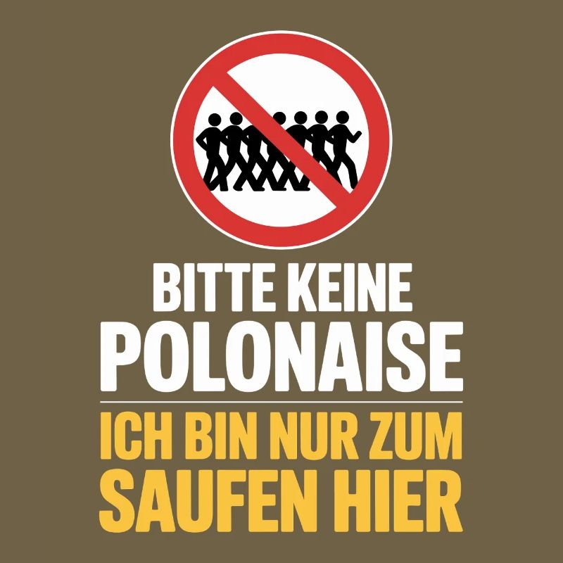 Carnival please no polonaise just for drinking here
