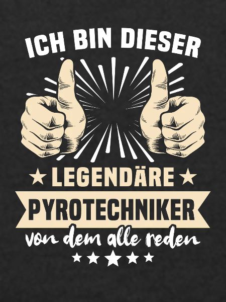 Pyrotechnician sayings