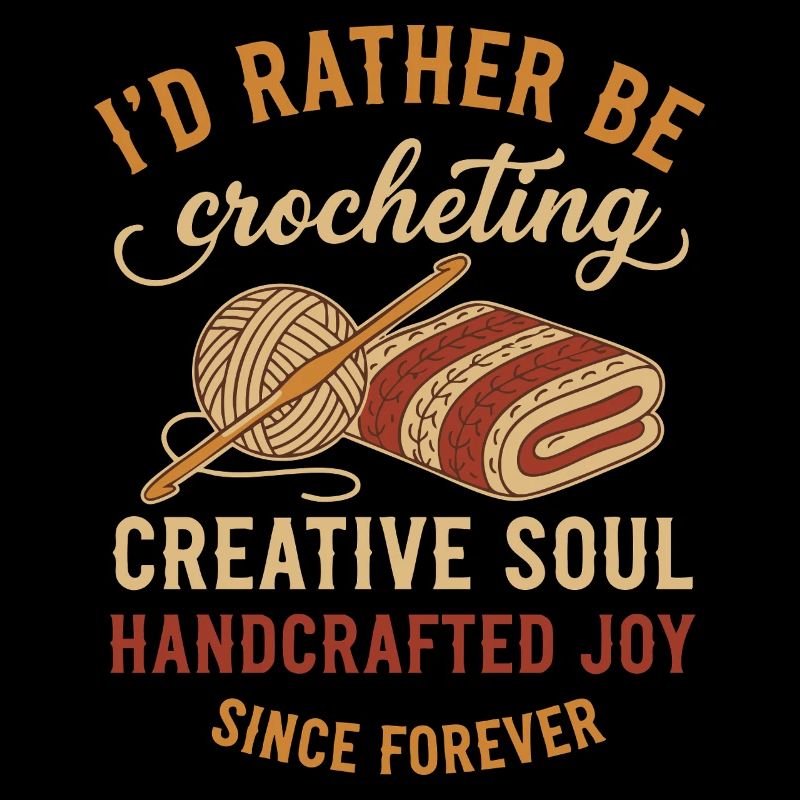 Id Rather Be Crocheting Creative Soul Crochet