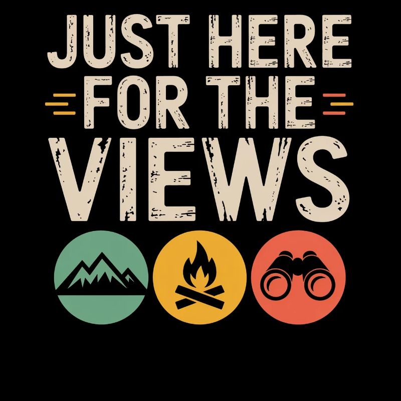 Just Here for the Views: Outdoors