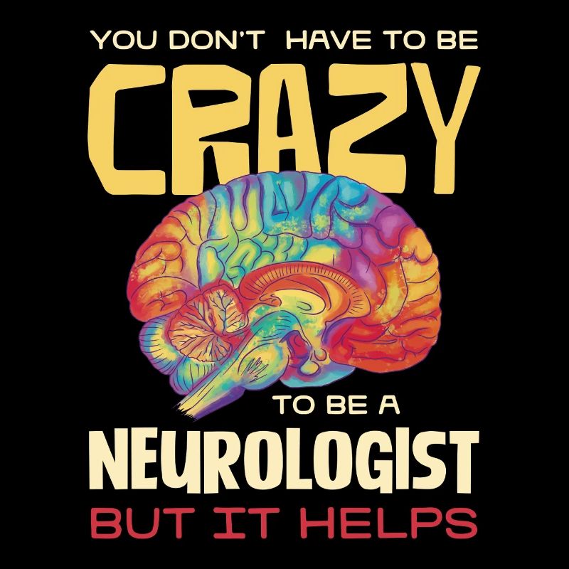 Crazy, but helpful: Neurologist humor