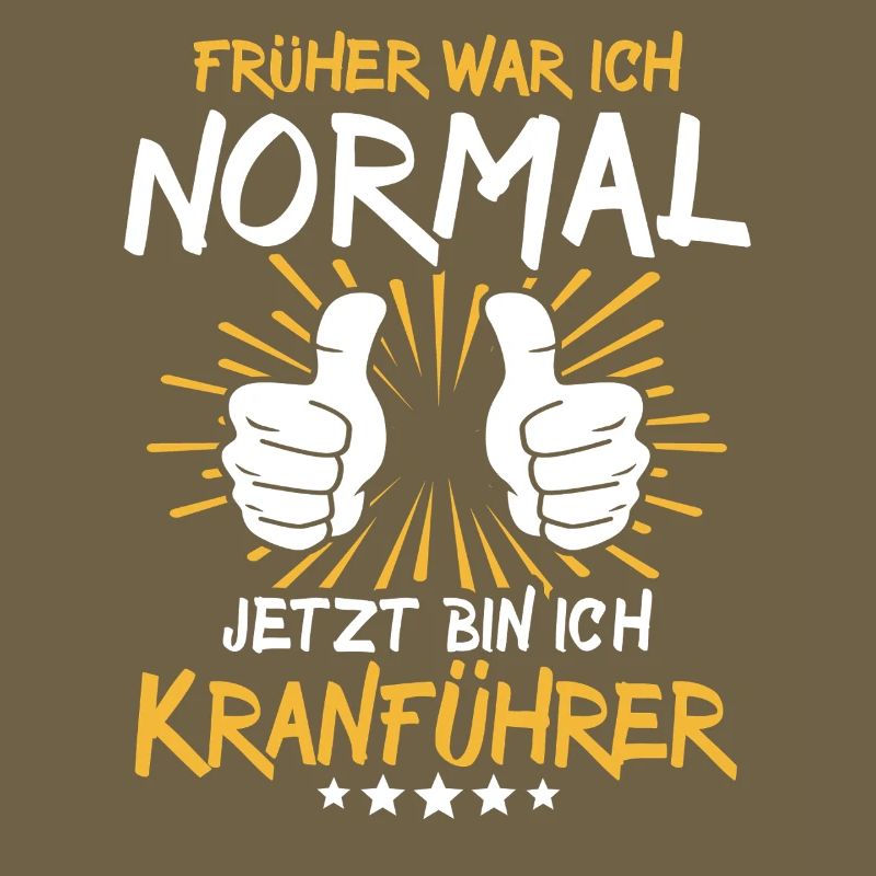 Crane operator Spruch