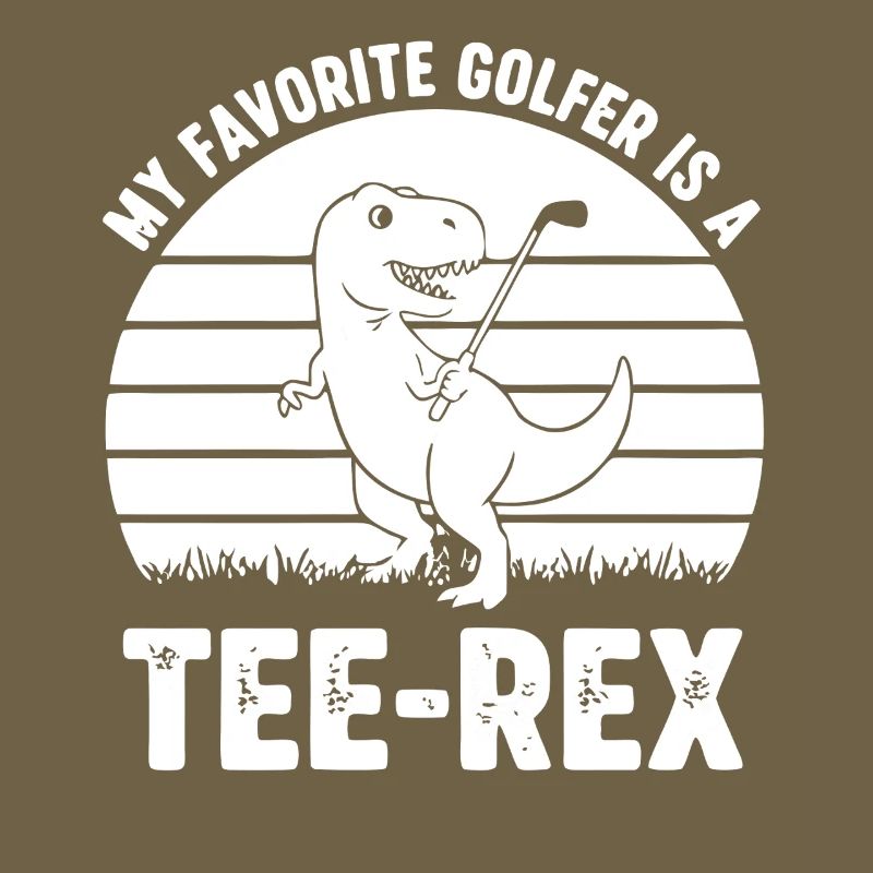 Mon golfeur préféré est un Tee-Rex