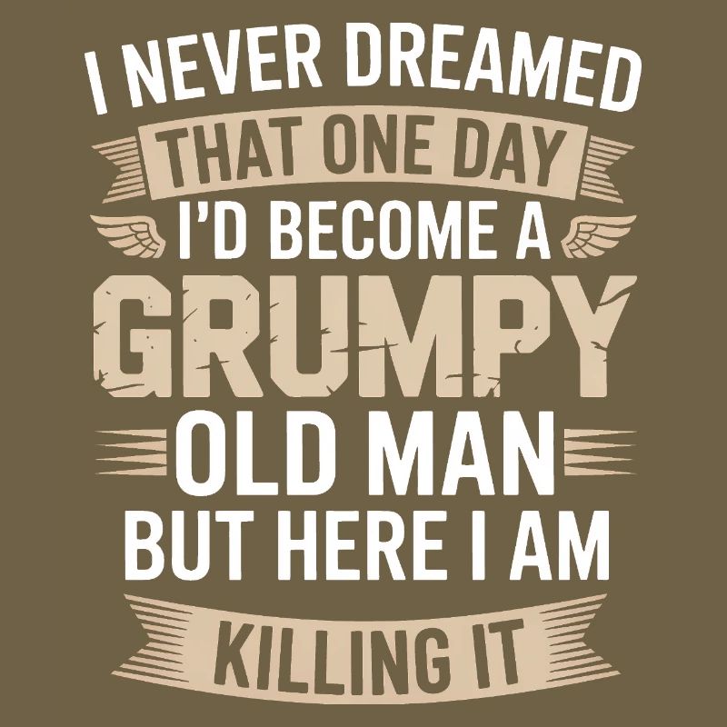 Grumpy Old Man: Killing It