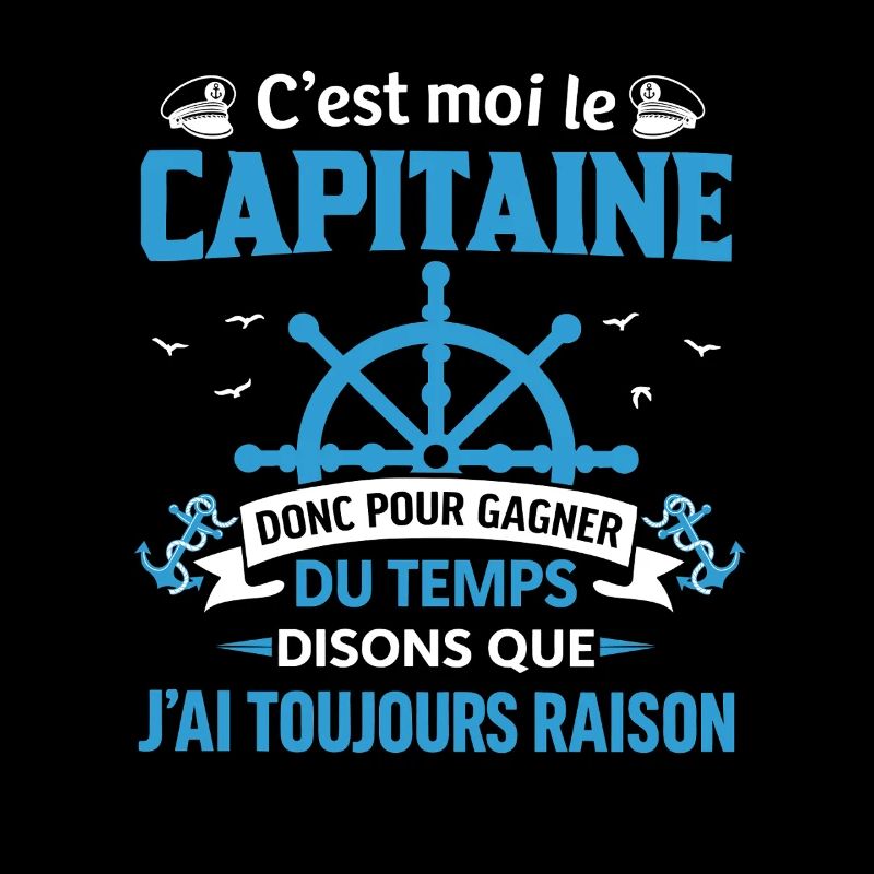 C’est Moi Le Capitaine Humour Voile Marin