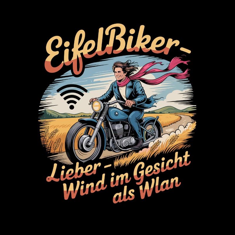  EifelBiker Lieber Wind Im Gesicht Als Wlan