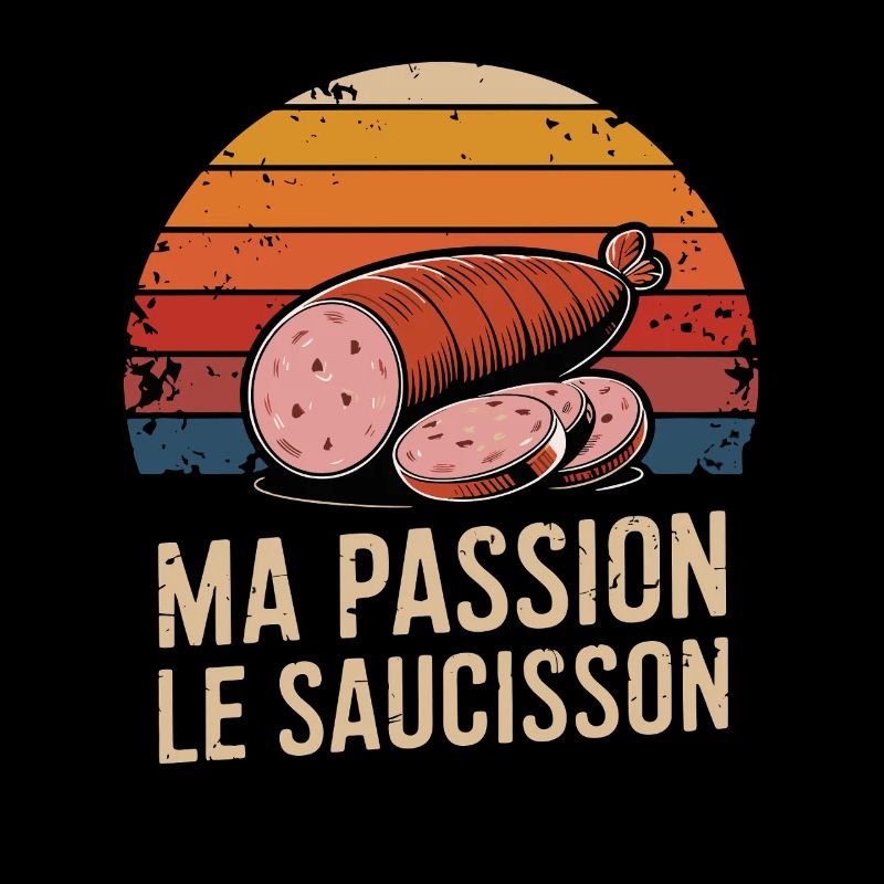  Ma Passion Le Saucisson Französische Wurstliebe