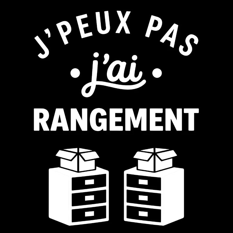 J'peux pas j'ai rangement