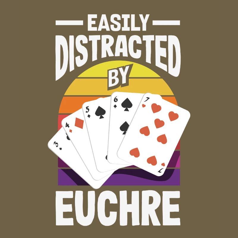 Easily distracted by Euchre