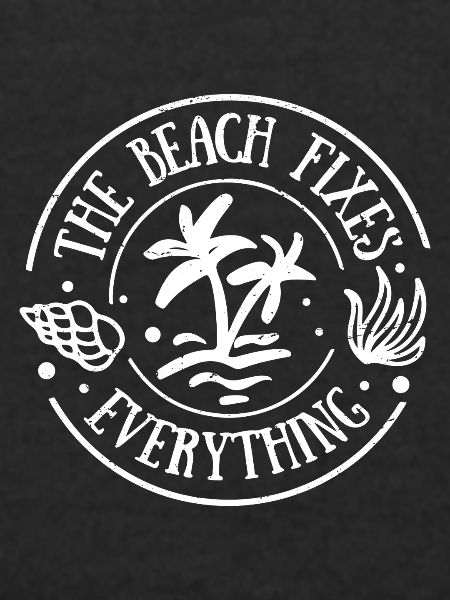 the beach fixes everything