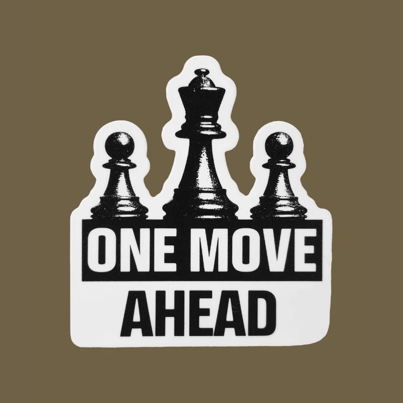 Funny Chess Quote for Men Gift One Move Ahead