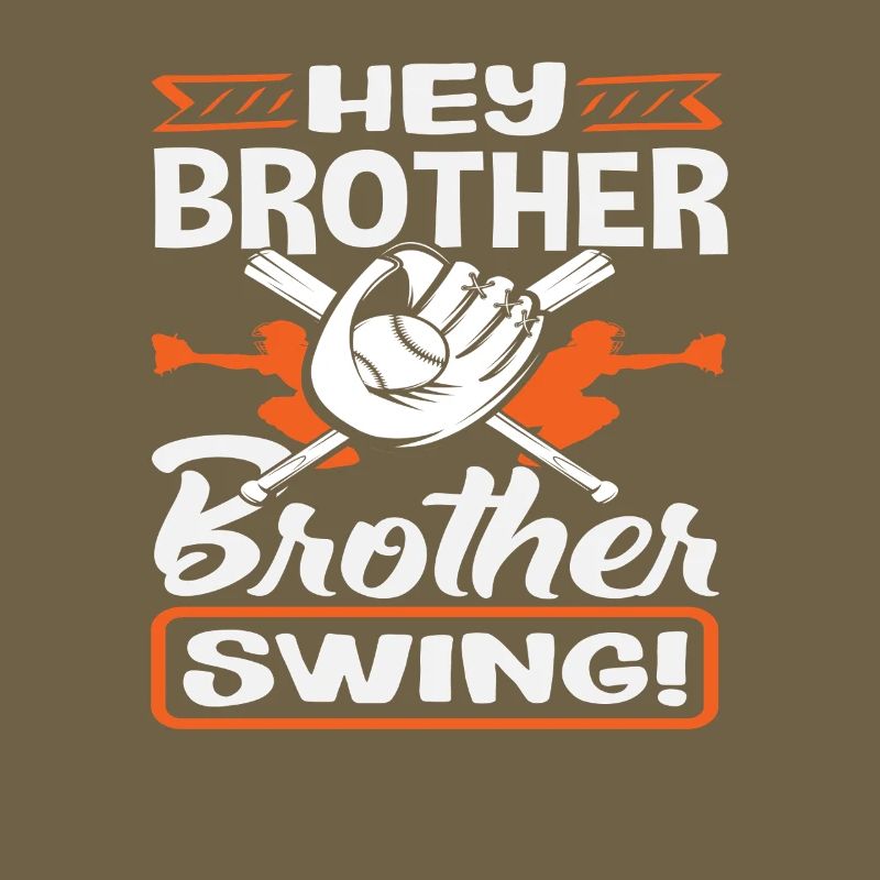 Hey Bruder Swing Baseball Spruch