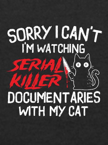 Serial Killer Docs mit Cat schauen