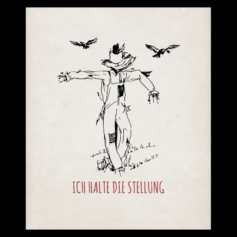 Vogelscheuche Ich halte die Stellung