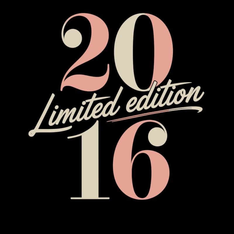 Limited Edition 2016 Birthday