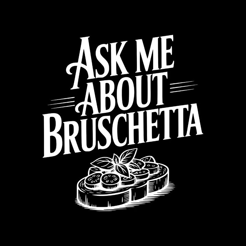 Demande-moi à propos de Bruschetta