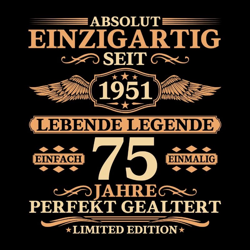 Einzigartig seit 1951 – 75. Geburtstag Geschenk