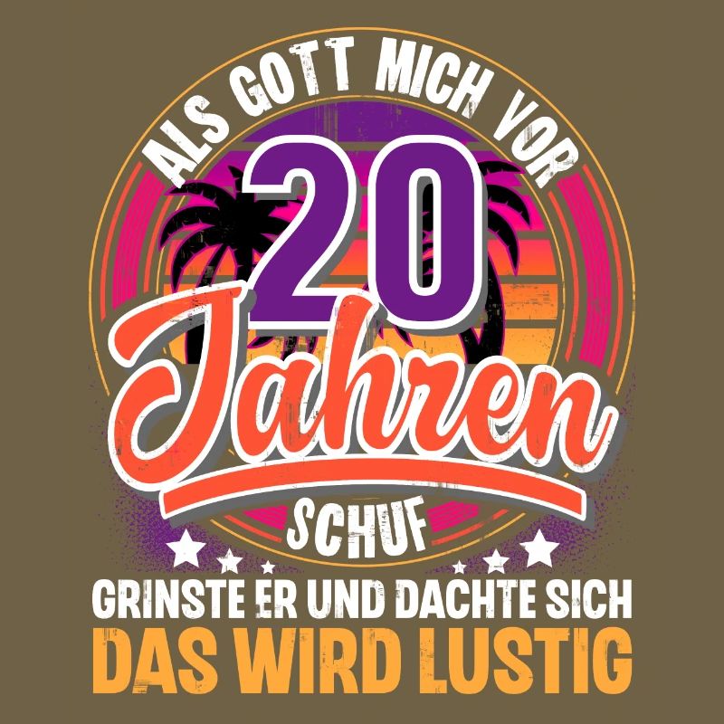 20. Geburtstag Als Gott Mich Schuf Vor