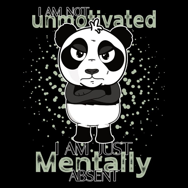 Panda - I Am Not Unmotivated just mentally absent