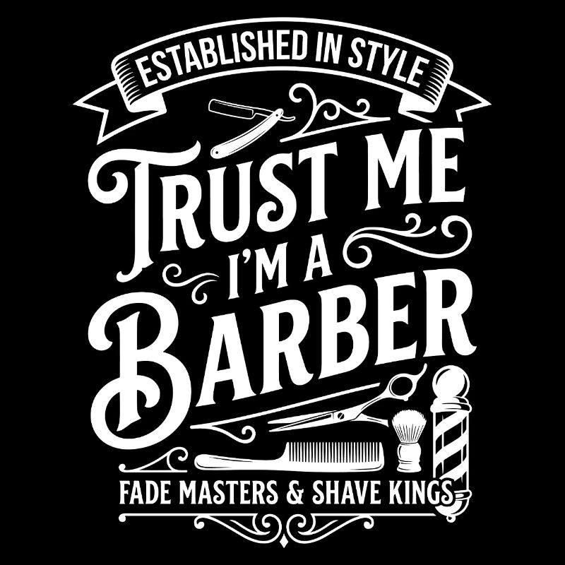 Dicton vintage du barbier : Fais-moi confiance