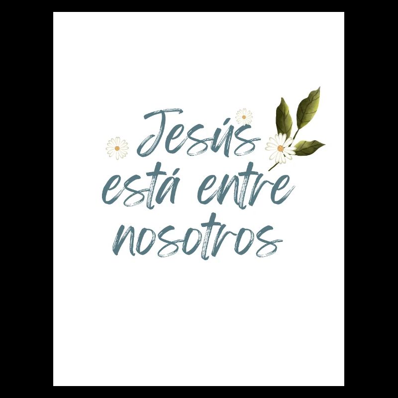 Jesus unter uns mit Blumen und Blättern
