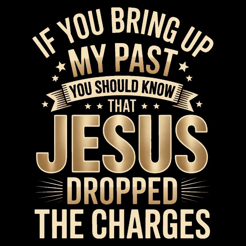 Jesus Dropped The Charges Tee
