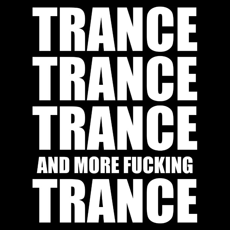 Trance Trance Trance