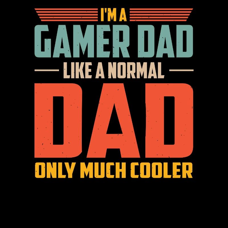 Gamer Dad Beaucoup plus cool