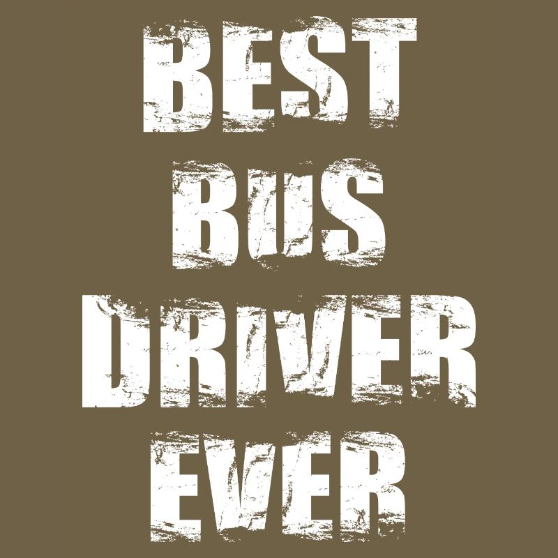 Best Bus Driver Ever