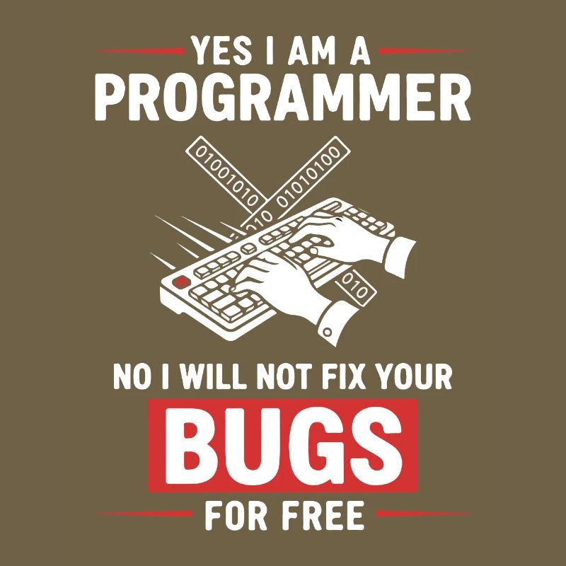 Humor Fixed Programmer No Bugs