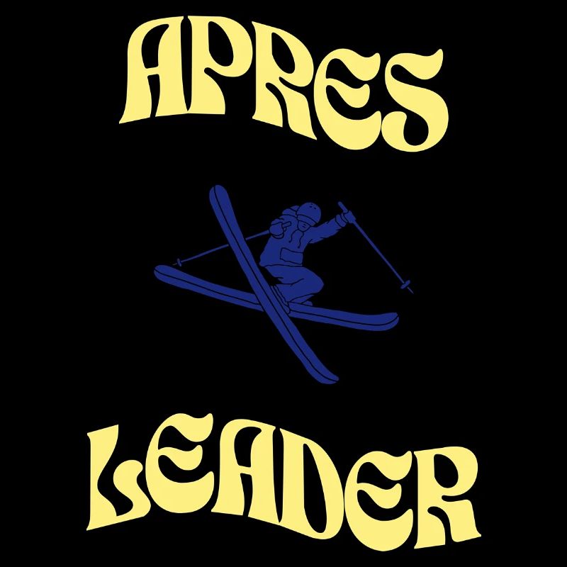 Aprés Ski Leader Print 