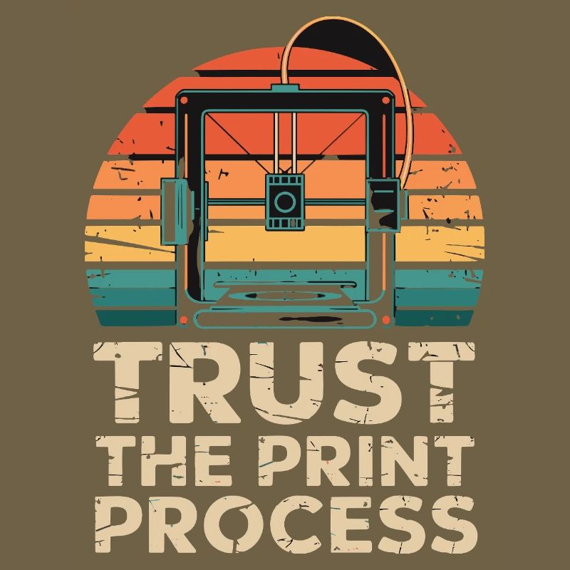 Trust The Print Process Retro 3D Printer
