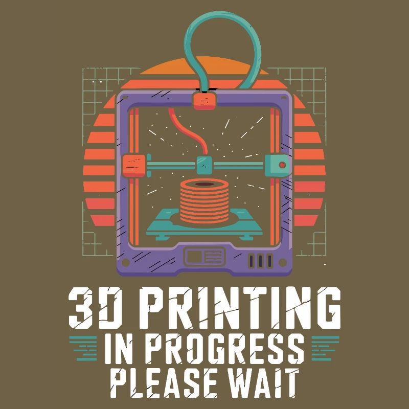  3D Printing In Progress Please Wait Lustiger 3D